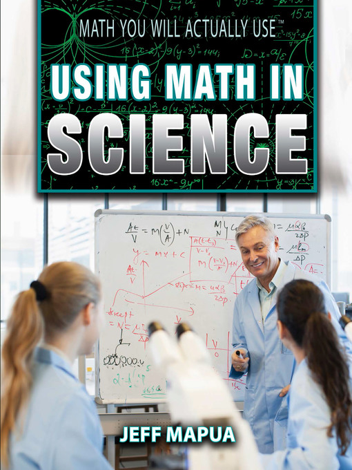 Title details for Using Math in Science by Jeff Mapua - Available